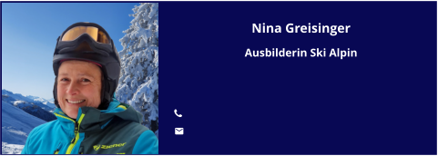 Nina Greisinger Ausbilderin Ski Alpin   	 