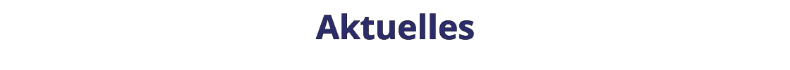 Aktuelles